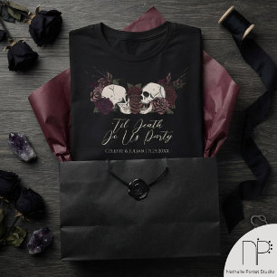Til Death Do Us Party Gothic Wedding Party T-Shirt