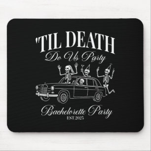 Til Death Do Us Party Retro Halloween Bachelorette Mouse Mat
