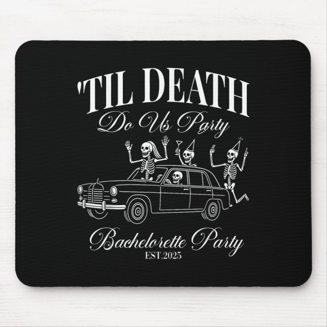 Til Death Do Us Party Retro Halloween Bachelorette Mouse Mat (Front)