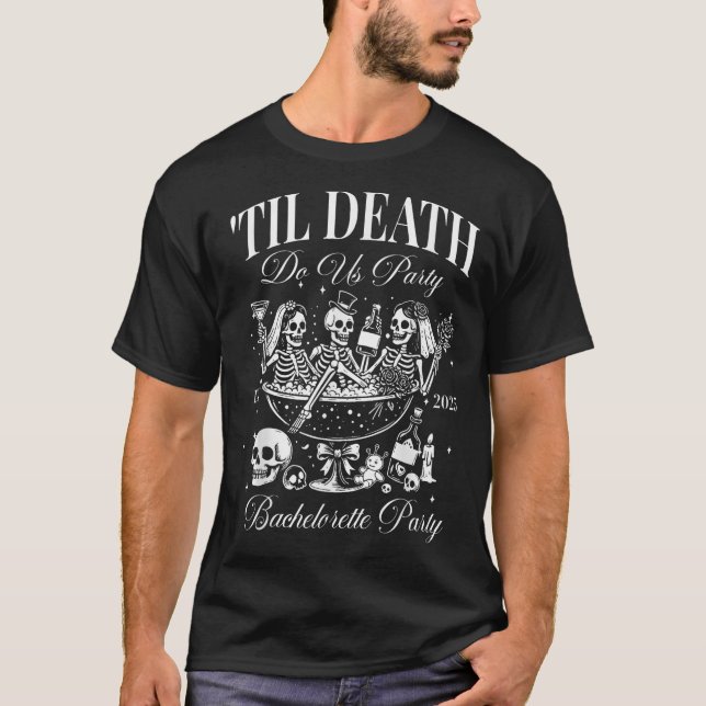 Til Death Do Us Party Retro Halloween Bachelorette T-Shirt (Front)