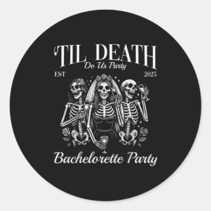 Til Death Do Us Party Retro Skeleton Bachelorette Classic Round Sticker
