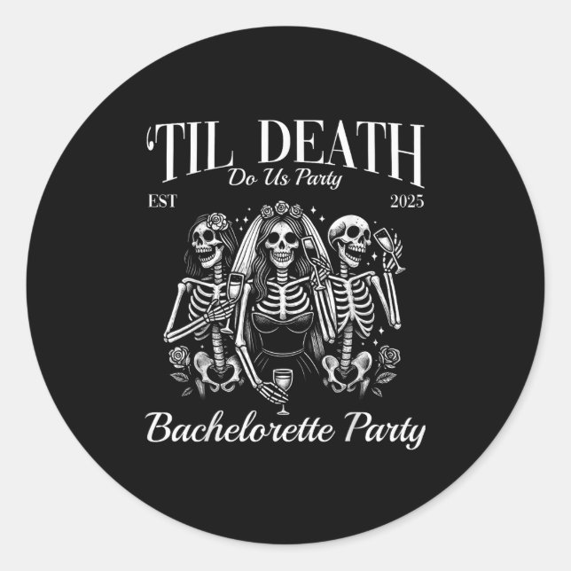 Til Death Do Us Party Retro Skeleton Bachelorette  Classic Round Sticker (Front)