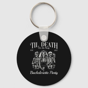 Til Death Do Us Party Retro Skeleton Bachelorette  Key Ring