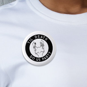 Til Death Do Us Party Skeleton Couple Bachelorette 3 Cm Round Badge