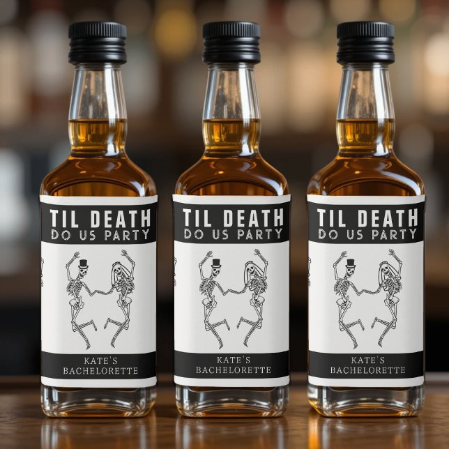 Til Death Do Us Party Skeleton Couple Bachelorette Liquor Bottle Label (Til Death Do Us Party Skeleton Couple Bachelorette Liquor Bottle Label
)