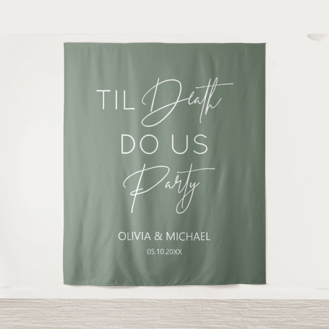 Til death do us party wedding green backdrop  tapestry (Front)