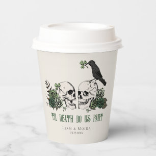 Til Death Gothic Floral Skull Irish Wedding Paper Cups