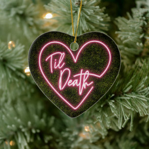 Til Death Neon First Christmas Married Engaged Ceramic Tree Decoration