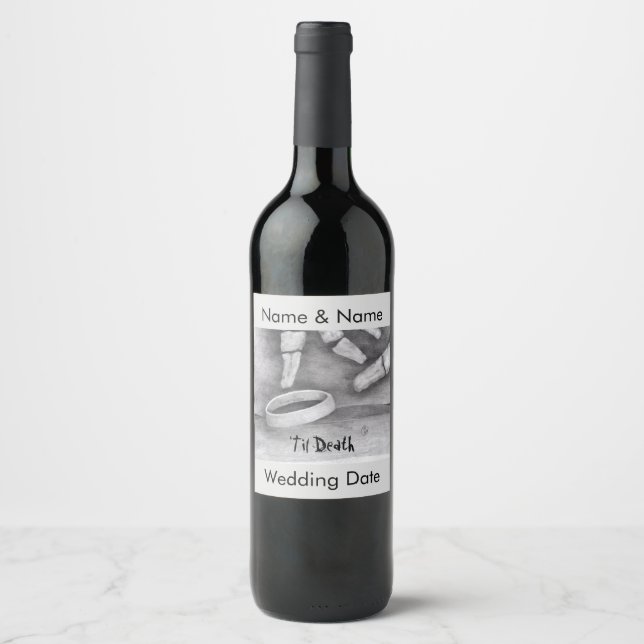 "Til Death" Themed Art Wine Label (Front)