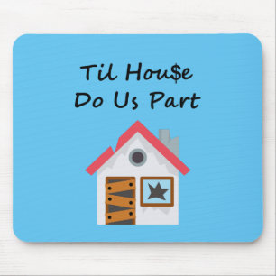 Til House Do Us Part Light-Colour Mouse Mat