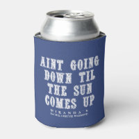 Til the Sun Comes Up Country Music Quote