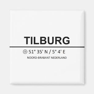Tilburg Coordinates - Tilburg Coordinaten Magnet