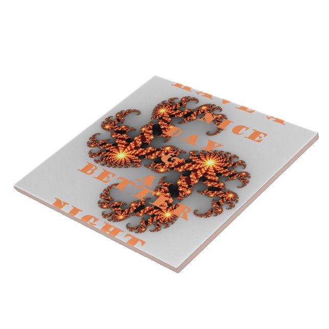 Tile: Celestial Galactic: Have a Nice Day & Better Tile (Side)