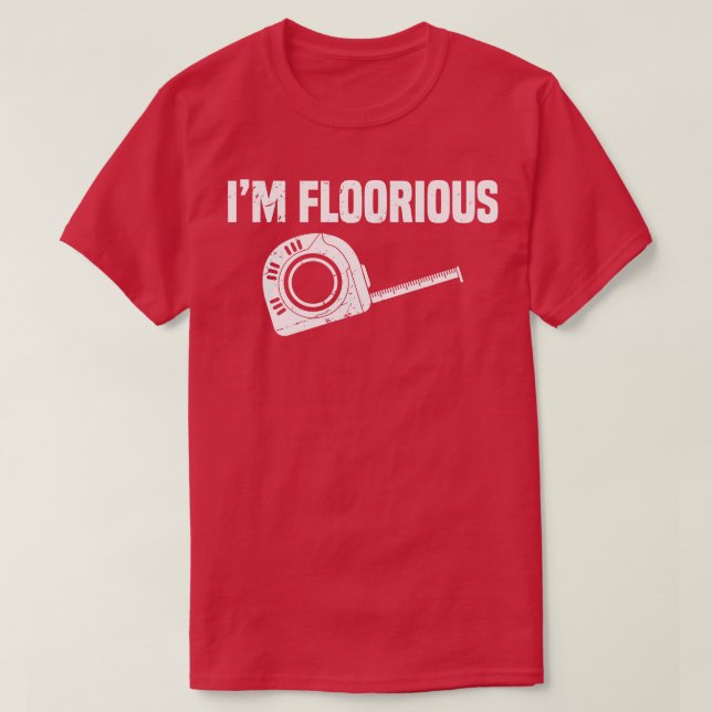 Tile Installer Pun Flooring Installation T-Shirt (Design Front)