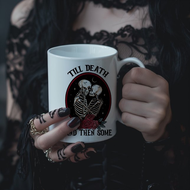 Till Death and then Some Large Coffee Mug (Creator Uploaded)