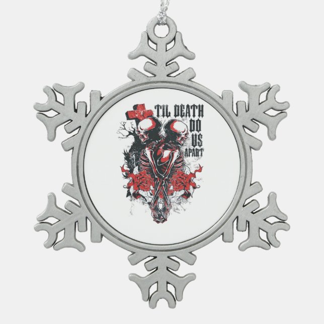 Till Death Do Us Apart Classic Snowflake Pewter Christmas Ornament (Front)