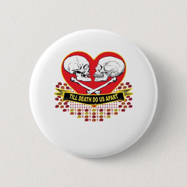 Till Death Do Us Apart Essential 6 Cm Round Badge (Front)