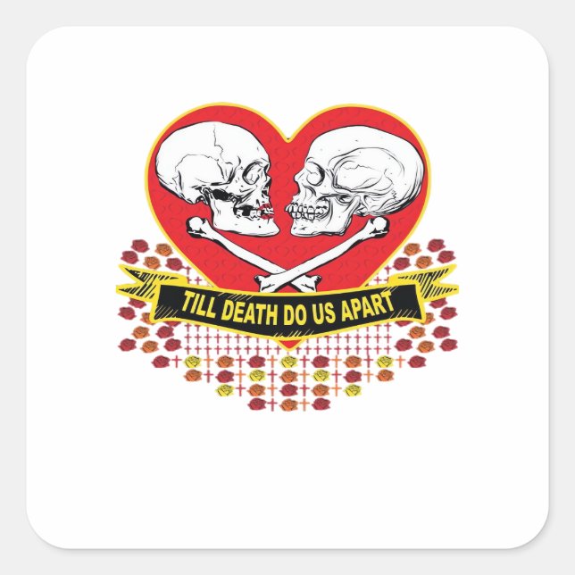 Till Death Do Us Apart Essential Square Sticker (Front)