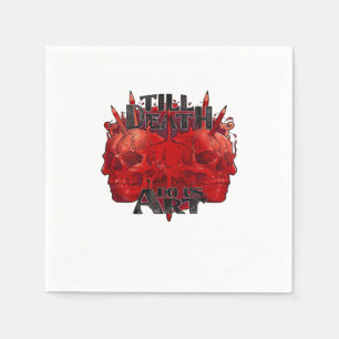 Till Death Do Us Art On White Classic Napkin