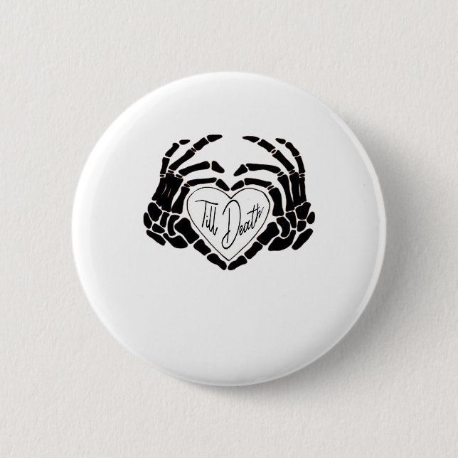 Till Death Do Us Funny Design – Ghostly Love Vibes 6 Cm Round Badge (Front)