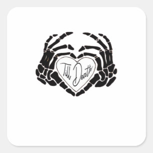 Till Death Do Us Funny Design – Ghostly Love Vibes Square Sticker