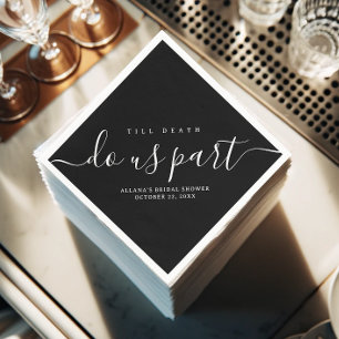 Till Death Do Us Part Black and White Napkin