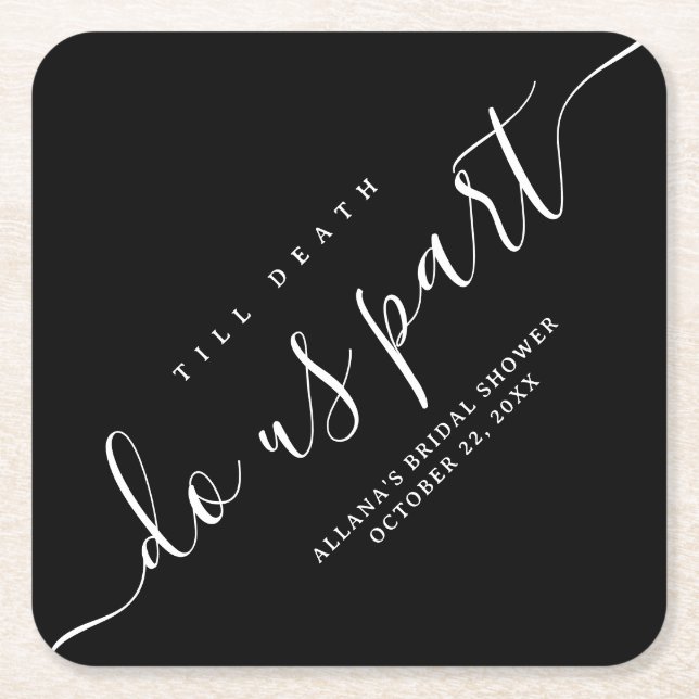 Till Death Do Us Part Black and White Square Paper Coaster (Front)
