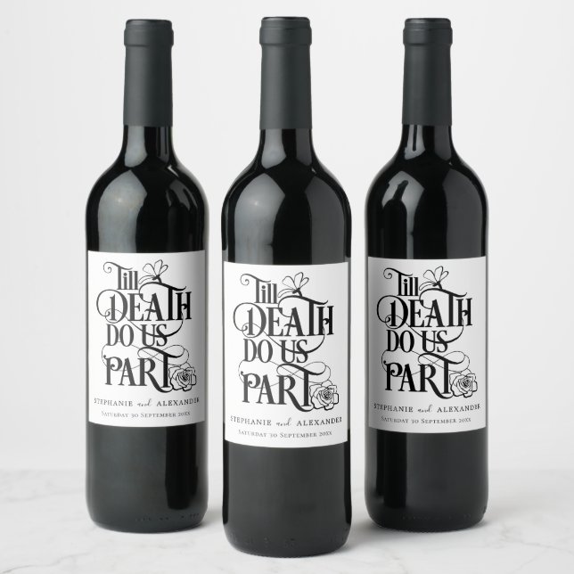 Till Death Do Us Part Black White Wedding Wine Label (Bottles)