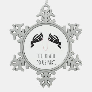 Till Death Do Us Part Boxy Snowflake Pewter Christmas Ornament