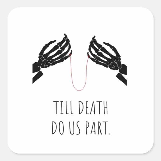 Till Death Do Us Part Boxy Square Sticker (Front)