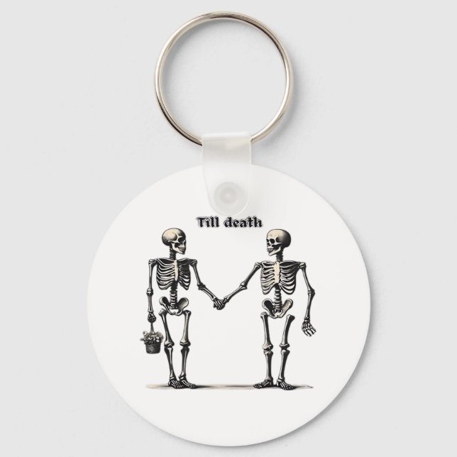 Till Death Do Us Part Classic – Funny Love Quote Key Ring (Front)