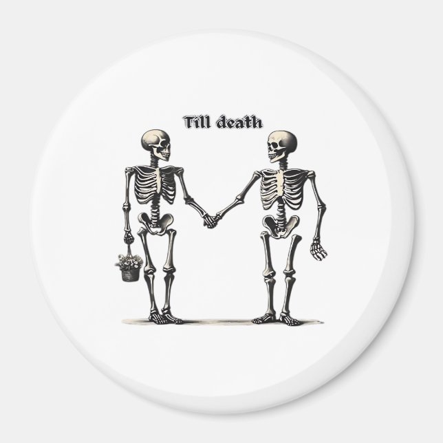 Till Death Do Us Part Classic – Funny Love Quote Magnet (Front)