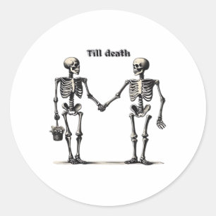 Till Death Do Us Part Classic – Funny Love Quote Round Sticker