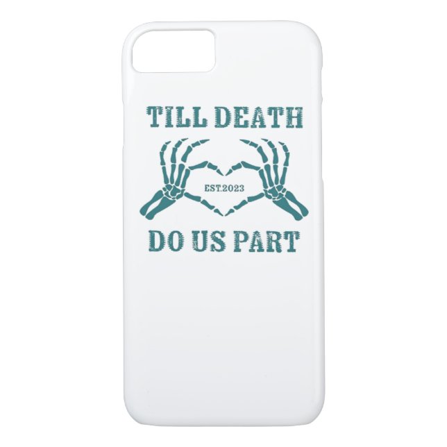 Till Death Do Us Part Classic – Funny Wedding Quot Case-Mate iPhone Case (Back)