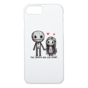 Till Death Do Us Part Classic – Funny Wedding Quot iPhone 8/7 Case