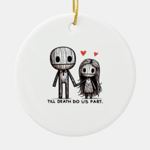 Till Death Do Us Part Classic – Funny Wedding Quot Ceramic Tree Decoration