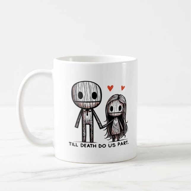 Till Death Do Us Part Classic – Funny Wedding Quot Coffee Mug (Left)