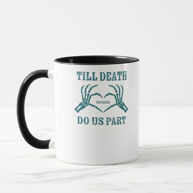 Till Death Do Us Part Classic – Funny Wedding Quot Mug (Left)