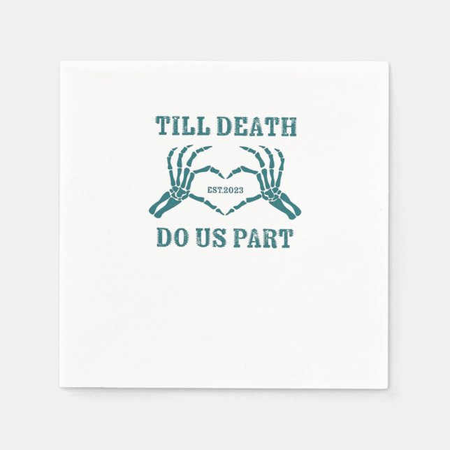 Till Death Do Us Part Classic – Funny Wedding Quot Napkin (Front)