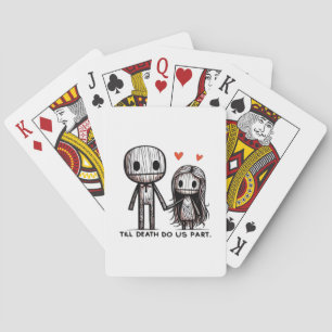 Till Death Do Us Part Classic – Funny Wedding Quot Playing Cards