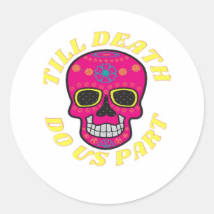 Till Death Do Us Part Classic – Gothic Wedding Classic Round Sticker
