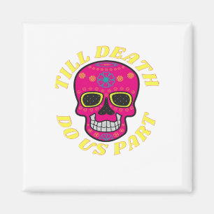 Till Death Do Us Part Classic – Gothic Wedding Magnet