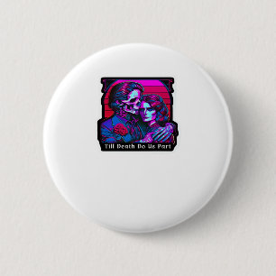 Till Death Do Us Part Classic – Grim Reaper Romanc 6 Cm Round Badge