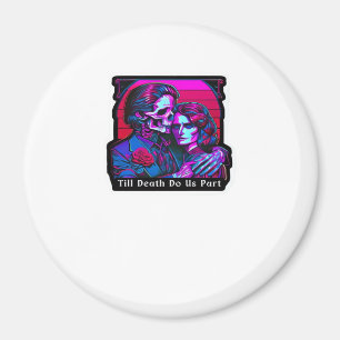 Till Death Do Us Part Classic – Grim Reaper Romanc Magnet
