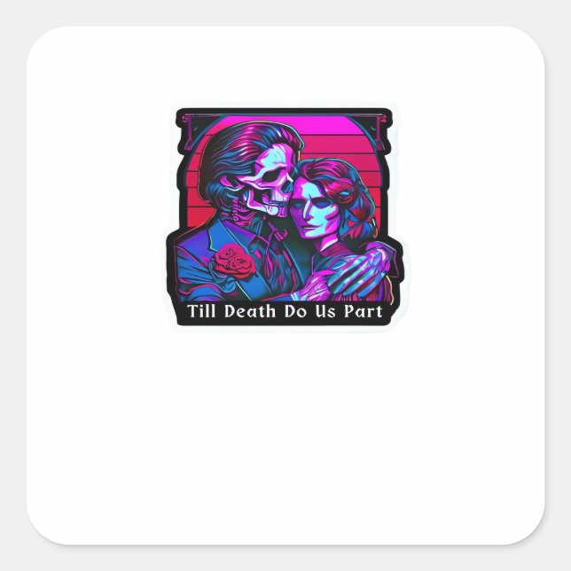 Till Death Do Us Part Classic – Grim Reaper Romanc Square Sticker (Front)
