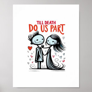 Till Death Do Us Part - Classic Poster