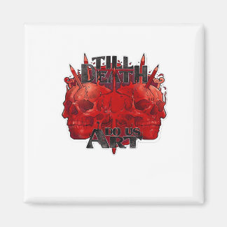 Till Death Do Us Part Classic – Skeleton Slogan Magnet