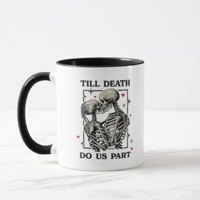 Till Death Do Us Part Classic – Skeleton Slogan Mug (Left)