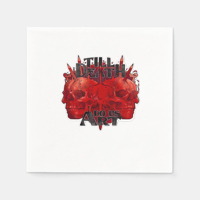 Till Death Do Us Part Classic – Skeleton Slogan Napkin (Front)