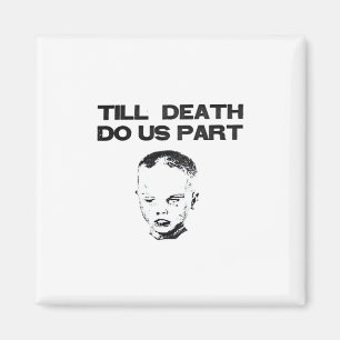 Till Death Do Us Part Classic Sloth Magnet